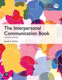The Interpersonal Communication Book, Global Edition, 15e