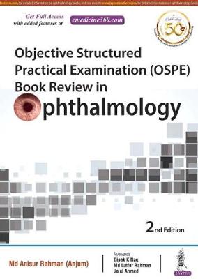 Objective Structured Practical Examination (Ospe) Book Review In Ophthalmology, 2e