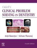 Odell's Clinical Problem Solving in Dentistry , 4th Edition