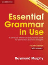 Essential Grammar in Use with Answers: A Self-Study Reference and Practice Book for Elementary Learners of English, 4e | ABC Books