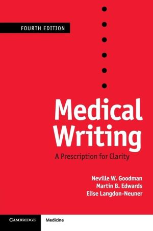 Medical Writing : A Prescription for Clarity, 4e