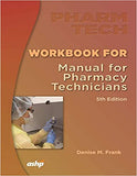 Workbook for the Manual for Pharmacy Technicians, 5e