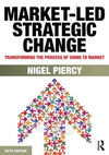 Market-Led Strategic Change, 5e