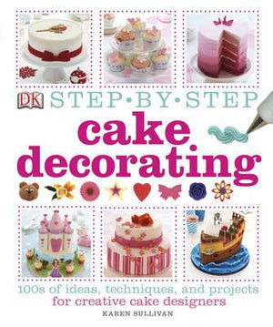 Step-by-Step Cake Decorating | ABC Books