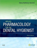 Applied Pharmacology for the Dental Hygienist, 6e ** | ABC Books