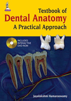 Textbook of Dental Anatomy: A Practical Approach