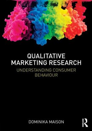 Qualitative Marketing Research : Understanding Consumer Behaviour | ABC Books