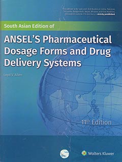 Ansel's Pharmaceutical Dosage Forms and Drug Delivery Systems 11/E**