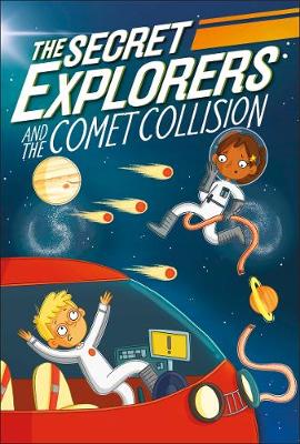 The Secret Explorers and the Comet Collision | ABC Books