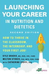 Launching Your Career in Nutrition and Dietetics, 2e