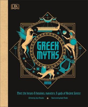 Greek Myths : Meet the heroes, gods, and monsters of ancient Greece | ABC Books