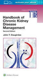 Handbook of Chronic Kidney Disease Management, 2e