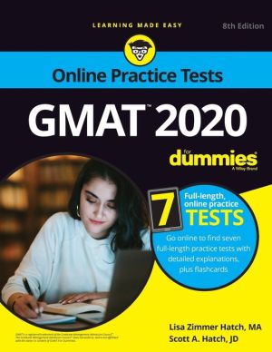 GMAT For Dummies 2020 - Book + 7 Practice Tests Online + Flashcards 8e