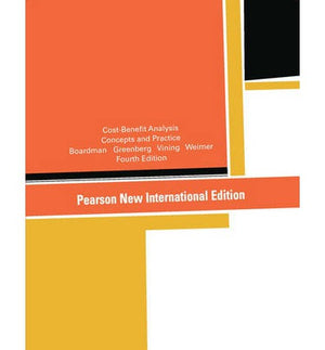 Cost-Benefit Analysis: Pearson New International Edition, 4e