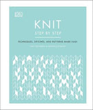 Knit Step by Step : Techniques, stitches, and patterns made easy | ABC Books