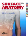 Surface Anatomy : The Anatomical Basis of Clinical Examination, 3e** | ABC Books