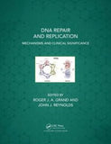 DNA Repair and Replication : Mechanisms and Clinical Significance