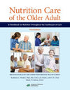 Nutrition Care of the Older Adult, 3e