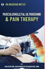 DR. Massoud Notes : Musculoskeletal Ultrasound and Pain Theraby | ABC Books