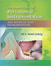 Fundamentals of Periodontal Instrumentation and Advanced Root Instrumentation, 7e