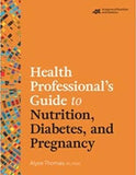 Health Professional's Guide to Nutrition, Diabetes, and Pregnancy | ABC Books