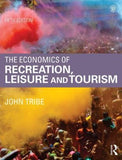 The Economics of Recreation, Leisure and Tourism, 5e