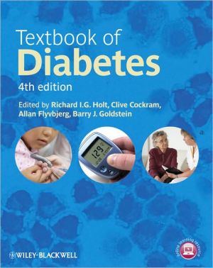 Textbook of Diabetes: A Clinical Approach , 4e **