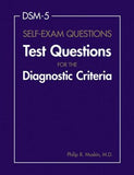 DSM-5 Self-Exam Questions: Test Questions for the Diagnostic Criteria | ABC Books