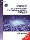 HCS12 / 9S12: An Introduction to Software and Hardware Interfacing with Cd, 2Nd Edition
