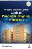 Airborne Infection Control Guide to Planning & Designing of Hospitals | ABC Books