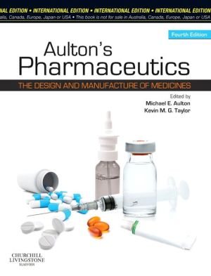 Aulton's Pharmaceutics: The Design and Manufacture of Medicines IE, 4e ** - ABC Books