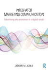 Integrated Marketing Communication : Advertising and Promotion in a Digital World** | ABC Books