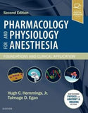 Pharmacology and Physiology for Anesthesia, Foundations and Clinical Application, 2nd Edition | ABC Books