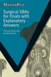 Surgical SBAs for Finals with Explanatory Answers (MasterPass) | ABC Books