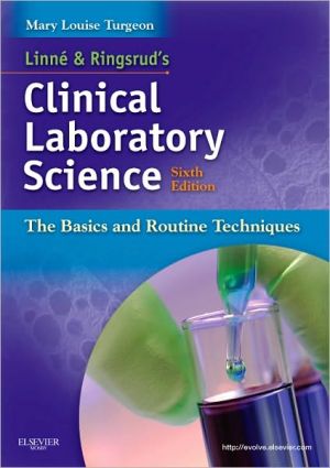 Linne & Ringsrud's Clinical Laboratory Science, The Basics and Routine Techniques, 6e** | ABC Books