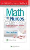 Math For Nurses : A Pocket Guide to Dosage Calculations and Drug Preparation, 10e