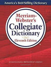 Merriam-Webster Collegiate Dictionary, 11th Edition