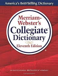 Merriam-Webster Collegiate Dictionary, 11th Edition