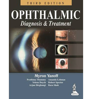 Ophthalmic Diagnosis and Treatment 3/e