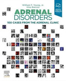 Adrenal Disorders : 100 Cases from the Adrenal Clinic | ABC Books