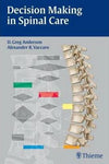 Decision Making in Spinal Care **