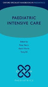 Paediatric Intensive Care (Oxford Specialist Handbooks in Paediatrics)