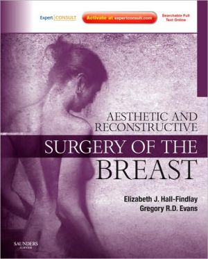 Aesthetic and Reconstructive Surgery of the Breast **