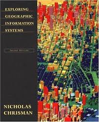 Exploring Geographic Information Systems, 2nd Edition