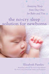 The No-Cry Sleep Solution for Newborns: Amazing Sleep from Day One - For Baby and You | ABC Books