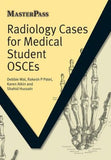 MasterPass: Radiology Cases for Medical Student OSCEs | ABC Books