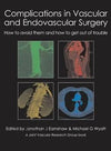 Complications in Vascular & Endovascular Surgery