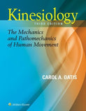 Kinesiology: The Mechanics and Pathomechanics of Movement, 3E
