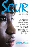 Sour: My Story