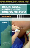 Local and Regional Anaesthesia in the Emergency Department Made Easy IE **